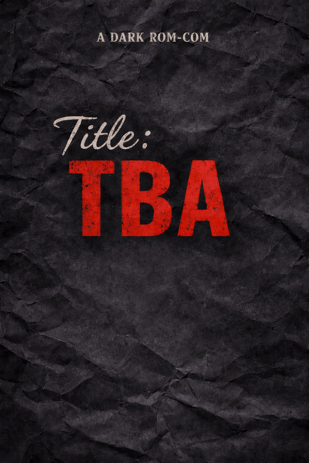 Title:TBA; Book Two of the Red Flags Series